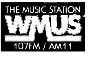 THE MUSIC STATION WMUS 107FM/AM11 logo