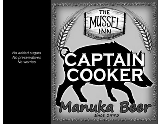 THE MUSSEL INN ONEKAKA - GOLDEN BAY NZ CAPTAIN COOKER MANUKA BEER SINCE 1995 NO ADDED SUGARS NO PRESERVATIVES NO WORRIES logo