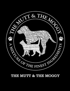THE MUTT & THE MOGGY A MIXTURE OF THE FINEST INGREDIENTS THE MUTT & THE MOGGY logo
