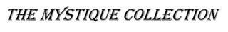 THE MYSTIQUE COLLECTION logo