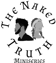 THE NAKED TRUTH MINISERIES logo