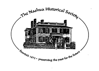 THE NASHUA HISTORICAL SOCIETY FOUNDED 1872 PRESERVING THE PAST FOR THE FUTURE logo