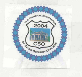 THE NATIONAL ASSOCIATION OF COURT SECURITY OFFICERS 2004 CSO logo