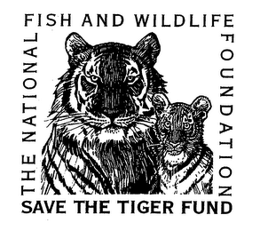 THE NATIONAL FISH AND WILDLIFE FOUNDATION SAVE THE TIGER FUND logo