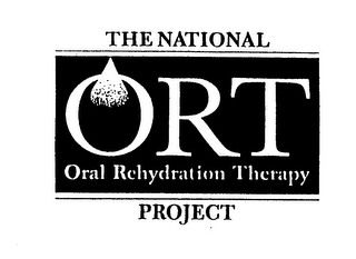 THE NATIONAL ORAL REHYDRATION THERAPY PROJECT ORT