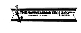 THE NAVWEARMAKERS NAVWEAR OF QUALITY NAVDUNGAREE NAVSHIRT NAVMATE logo