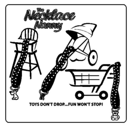 THE NECKLACE NANNY TOYS DON'T DROP...FUN WON'T STOP! logo