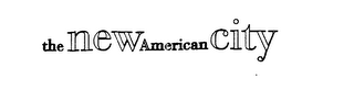 THE NEW AMERICAN CITY logo