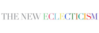THE NEW ECLECTICISM