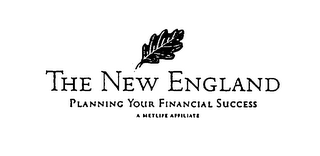 THE NEW ENGLAND PLANNING YOUR FINANCIAL SUCCESS A METLIFE AFFILIATE logo