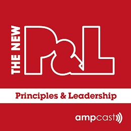THE NEW P&L PRINCIPLES & LEADERSHIP AMPCAST logo