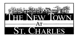 THE NEW TOWN AT ST. CHARLES