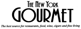 THE NEW YORK GOURMET, THE BEST SOURCE FOR RESTAURANTS, FOOD, WINE, CIGARS AND FINE LIVING logo