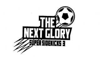 THE NEXT GLORY SUPER SIDEKICKS 3 logo