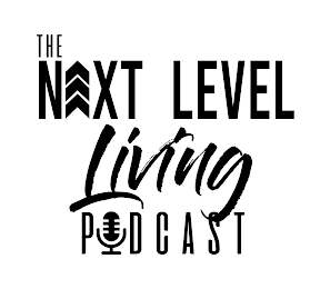 THE NEXT LEVEL LIVING PODCAST logo
