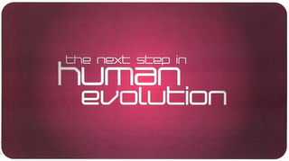 THE NEXT STEP IN HUMAN EVOLUTION logo