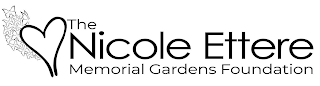 THE NICOLE ETTERE MEMORIAL GARDENS FOUNDATION logo