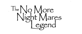 THE NO MORE NIGHT MARES LEGEND logo