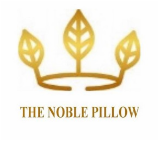 THE NOBLE PILLOW