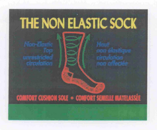 THE NON ELASTIC SOCK COMFORT CUSHION SOLE - CONFORT SEMELLE MATELASSÉE NON-ELASTIC TOP UNRESTRICTED CIRCULATION HOUT NON ÉLASTIQUE CIRCULATION NON AFFECTÉE logo