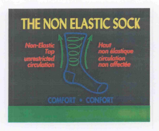 THE NON ELASTIC SOCK NON-ELASTIC TOP UNRESTRICTED CIRCULATION HOUT NON ÉLASTIQUE CIRCULATION NON AFFECTÉE COMFORT - CONFORT logo