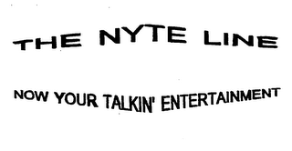 THE NYTE LINE NOW YOUR TALKIN' ENTERTAINMENT logo