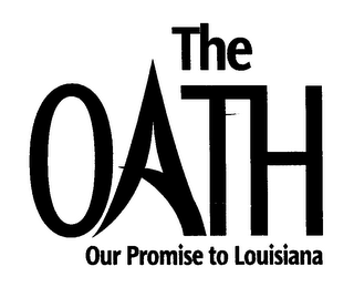 THE OATH OUR PROMISE TO LOUISIANA logo