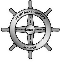 THE OBEDIENT CHRISTIAN IN ACTION CHRIST WITNESSING FELLOWSHIP PRAYER THE WORD logo