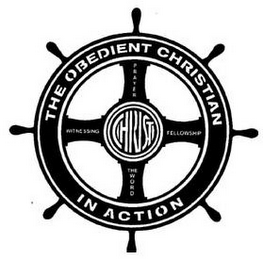 THE OBEDIENT CHRISTIAN IN ACTION CHRIST WITNESSING FELLOWSHIP PRAYER THE WORD logo