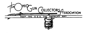 THE OHIO GUN COLLECTORS ASSOCIATION KEEP THE U.S.A. THE AMERICAN WAY logo