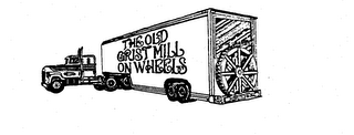 THE OLD GRIST MILL ON WHEELS logo