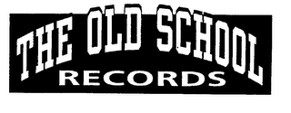 THE OLD SCHOOL RECORDS logo