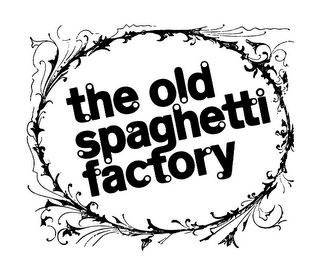 THE OLD SPAGHETTI FACTORY logo
