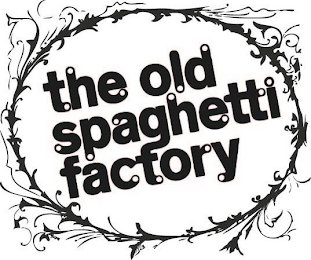THE OLD SPAGHETTI FACTORY logo
