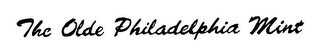 THE OLDE PHILADELPHIA MINT logo