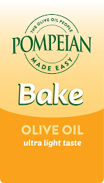 THE OLIVE OIL PEOPLE POMPEIAN MADE EASY BAKE OLIVE OIL ULTRA LIGHT TASTE logo