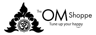THE OM SHOPPE TUNE UP YOUR HAPPY logo