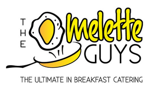 THE OMELETTE GUYS THE ULTIMATE IN BREAKFAST CATERING logo