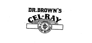"THE ONLY GENUINE SINCE 1868" DR.BROWN'S CEL-RAY A CARBONATED CELERY BEVERAGE DB logo