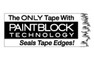 THE ONLY TAPE WITH PAINTBLOCK TECHNOLOGY SEALS TAPE EDGES! logo