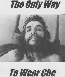 THE ONLY WAY TO WEAR CHE logo