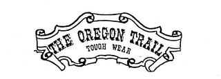 THE OREGON TRAIL TOUGH WEAR logo