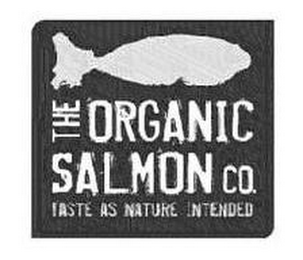 THE ORGANIC SALMON CO. TASTE AS NATURE INTENDED logo