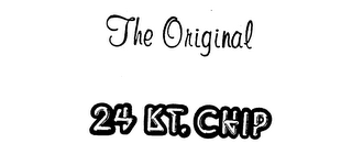 THE ORIGINAL 24 KT. CHIP logo