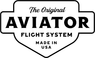 THE ORIGINAL AVIATOR FLIGHT SYSTEM MADE IN USA logo