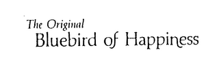 THE ORIGINAL BLUEBIRD OF HAPPINESS logo