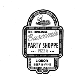 THE ORIGINAL BUSCEMI'S PARTY SHOPPE PIZZA LIQUOR BEER AND WINE logo