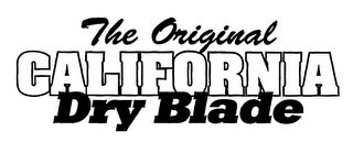 THE ORIGINAL CALIFORNIA DRY BLADE logo