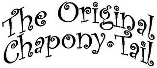 THE ORIGINAL CHAPONY-TAIL logo