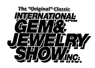THE "ORIGINAL" CLASSIC INTERNATIONAL GEM & JEWELRY SHOW, INC. logo